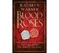 Kathryn Warner Blood Roses (Tascabile)