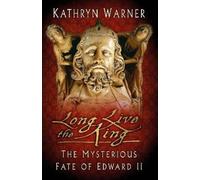 Kathryn Warner Long Live the King (Tascabile)