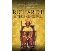 Kathryn Warner Richard II (Tascabile)