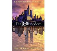 Kathryn Wesley The Tenth Kingdom (Tascabile)