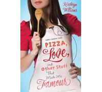 Kathryn Williams Pizza, Love, and Other Stuff That Made Me Famous (Tascabile)
