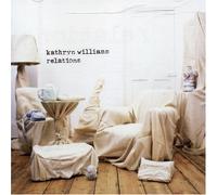 Kathryn Williams - Relations