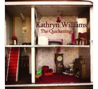 Kathryn Williams The Quickening (CD) Album