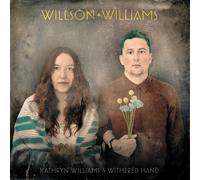 Kathryn Williams & Withered Hand Wilson Williams (Vinyl LP) 12" Album