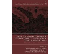 Kathryn Wright The Evolving Governance of EU Competition Law in a Ti (Tascabile)