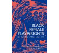 Kathy A. Perkins Black Female Playwrights (Tascabile) Blacks in the Diaspora