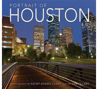Kathy Adams Clark Gary Clark Portrait of Houston (Copertina rigida)