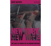 Kathy Battista New York New Wave (Tascabile)