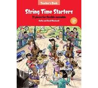 String Time Starters: 21 pieces for flexible ensemble