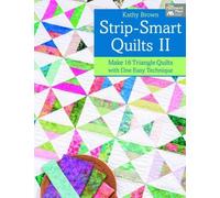 Kathy Brown Strip-smart Quilts (Tascabile)