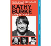 Kathy Burke A Mind of My Own (Tascabile)
