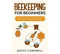 Kathy Campbell Beekeeping for Beginners (Tascabile)