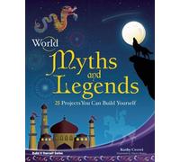 Kathy Ceceri World Myths and Legends (Tascabile)