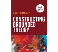 Kathy Charmaz Constructing Grounded Theory (Copertina rigida)