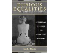 Kathy Davis Dubious Equalities and Embodied Differences (Tascabile)