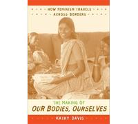 Kathy Davis The Making of Our Bodies, Ourselves (Tascabile)