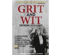 Kathy Delaney-Smith Anne Heffron Laura Barnard Grit and Wit (Tascabile)