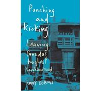 Kathy Dobson Punching and Kicking (Tascabile) Dossier Quebec