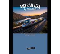 Kathy E Gary Amtrak USA by Train 2026 (Tascabile)