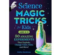 Kathy Gendreau Science Magic Tricks for Kids (Tascabile)