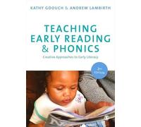 Kathy Goouch Andrew Lambirth Teaching Early Reading and Phonics (Tascabile)
