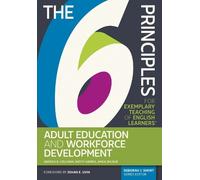 Kathy Harris Amea Wilbur The 6 Principles for Exemplary Teaching of (Tascabile)