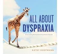 Kathy Hoopmann All About Dyspraxia (Copertina rigida)