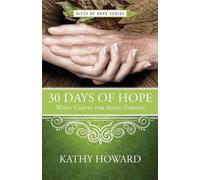 Kathy Howard 30 Days of Hope When Caring for Aging Parents (Tascabile)