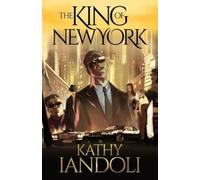 Kathy Iandoli Keron Grant King of New York (Copertina rigida)