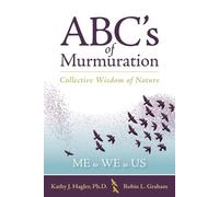 Kathy J Hagler Robin L Graham ABC's of Murmuration (Tascabile)