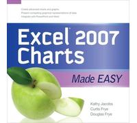 Kathy Jacobs Curt Frye Doug Frye EXCEL 2007 CHARTS MADE EASY (Tascabile)