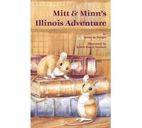 Kathy-jo Wargin Mitt & Minn's Illinois Adventure (Copertina rigida)