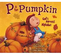 Kathy-jo Wargin P Is for Pumpkin (Tascabile)