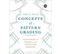 Concepts of Pattern Grading: Techniques for Manual and Computer Grading