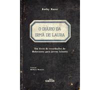 Kathy Kacer O Diário da Irmã de Laura (Tascabile)