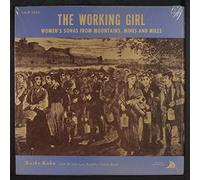 KATHY KAHN & THE CUT CANE RAMBLERS FIDDLE BAND - the working girl: women's songs from mountains mines and mills