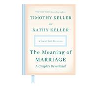 Kathy Keller Timothy The Meaning of Marriage: A Couple's Dev (Copertina rigida)