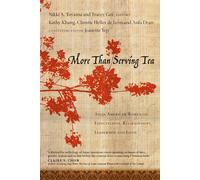 Kathy Khang Christi More Than Serving Tea: Asian American Women on E (Tascabile)
