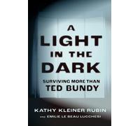 Kathy Kleiner Rubin Emilie Le Beau Lucchesi A Light in the Dark (Tascabile)