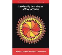 Kathy L. Guthrie Charles J. P Leadership Learning as a Way t (Copertina rigida)