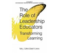 Kathy L. Guthrie Daniel M. Jenkins The Role of Leadership Educators (Tascabile)