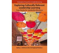 Kathy L. Guthrie Derrick Raph Exploring Culturally Relevant Leadersh (Tascabile)