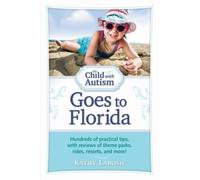 Kathy Labosh The Child with Autism Goes to Florida (Tascabile)