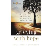 Kathy Leonard Samu Grieving with Hope - Finding Comfort as You Journ (Tascabile)