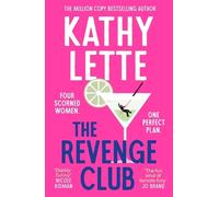 Kathy Lette The Revenge Club (Tascabile)