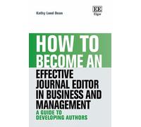 Kathy Lund Dean How to Become an Effective Journal Editor in (Copertina rigida)