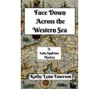 Kathy Lynn Emerson Face Down Across the Western Sea (Tascabile)
