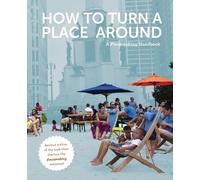 Kathy Madden How to Turn a Place Around (Tascabile)