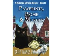 Kathy Manos Pen Pawprints, Prose & Murder: A Cozy English Animal Mys (Tascabile)