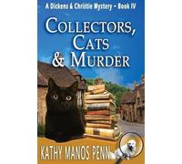 Kathy Manos Penn Collectors, Cats & Murder (Tascabile)